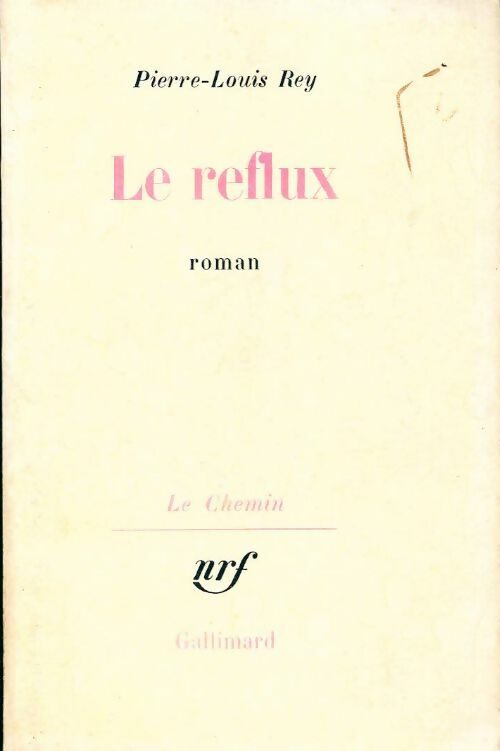 Livrenpoche : Le reflux - Pierre-Louis Rey - Livre