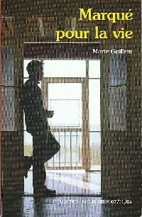 Livrenpoche : Marqué pour la vie - Marie Guillem - Livre
