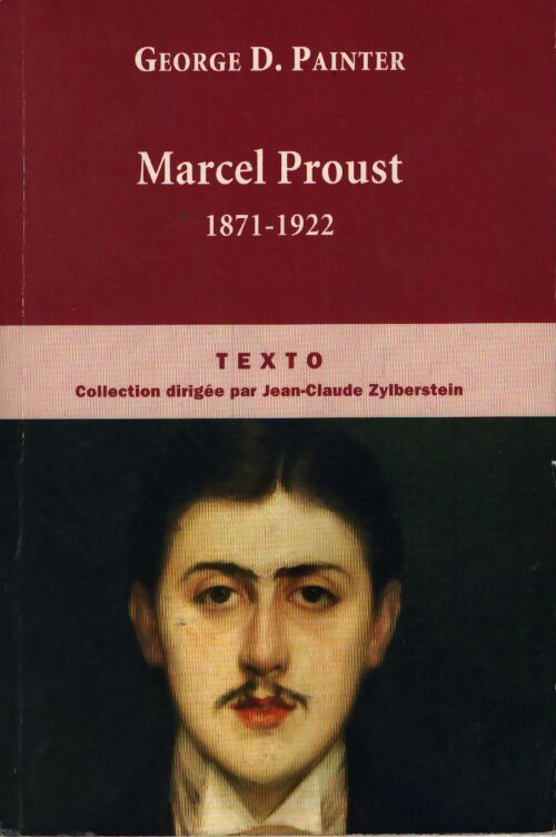 Marcel Proust 1871-1922 - George D. Painter - Livre