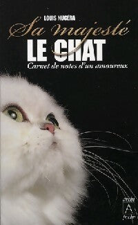 Sa Majesté le chat - Louis Nucera - Livre