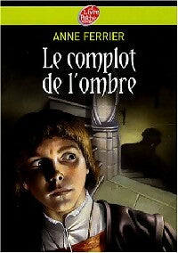 Livrenpoche : Le complot de l'ombre - Collectif - Livre