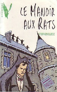 Livrenpoche : Le manoir aux rats - Stefen Elboz - Livre