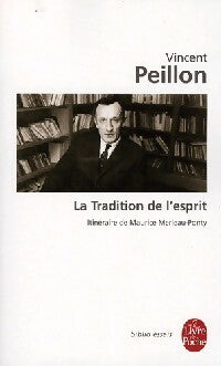 Livrenpoche : La tradition de l'esprit - Vincent Peillon - Livre