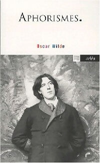 Aphorismes - Oscar Wilde - Livre