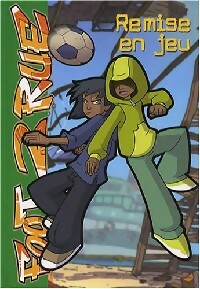 Livrenpoche : Foot 2 rue Tome XVI : Remise en jeu - Collectif - Livre
