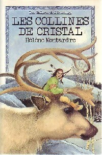 Livrenpoche : Les collines de cristal - Hélène Montardre - Livre