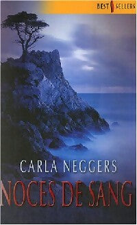 Livrenpoche : Noces de sang - Carla Neggers - Livre