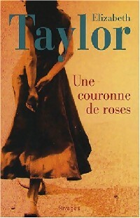 Livrenpoche : Une couronne de roses - Elizabeth Taylor - Livre