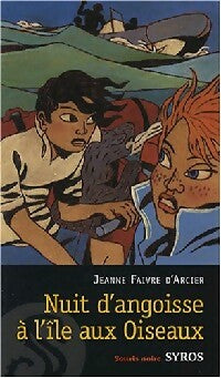 Livrenpoche : Nuit d'angoisse à l'île aux oiseaux - Jeanne Faivre d'Arcier - Livre