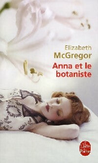 Livrenpoche : Anna et le botaniste - Elizabeth McGregor - Livre