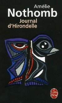 Livrenpoche : Journal d'hirondelle - Amélie Nothomb - Livre