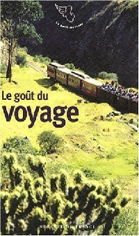 Livrenpoche : Le goût du voyage - Anne-Marie Cousin - Livre