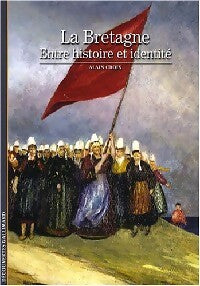 Livrenpoche : L'histoire de la Bretagne - Alain Croix - Livre