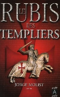 Livrenpoche : Le rubis des Templiers - Jorge Molist - Livre