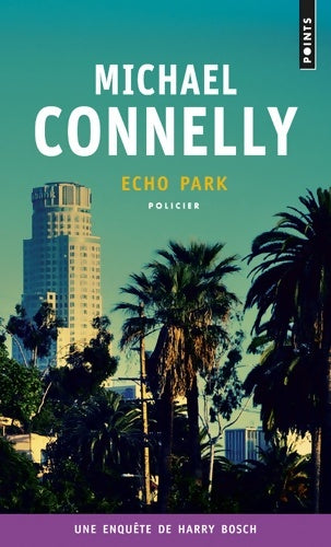 Livrenpoche : Echo park - Michael Connelly - Livre