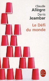 Livrenpoche : Le défi du monde - Denis Jeambar - Livre