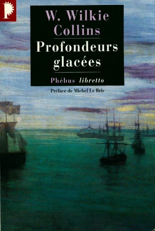Livrenpoche : Profondeurs glacées - William Wilkie Collins - Livre