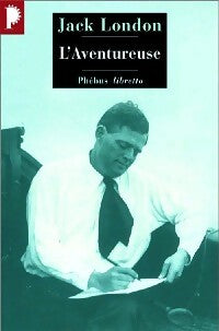 Livrenpoche : L'aventureuse - Jack London - Livre