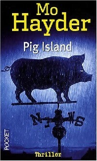 Livrenpoche : Pig island - Mo Hayder - Livre