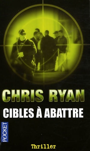 Livrenpoche : Cibles à abattre - Chris Ryan - Livre