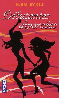 Livrenpoche : Débutantes divorcées - Plume Sykes - Livre
