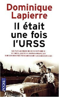 Livrenpoche : Il était une fois l'URSS - Dominique Lapierre - Livre