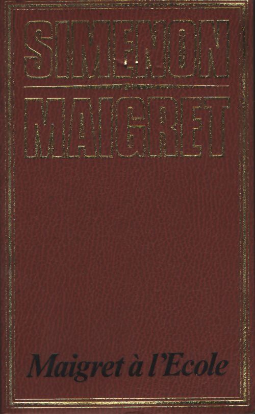 Maigret à l'école - Georges Simenon - Livre