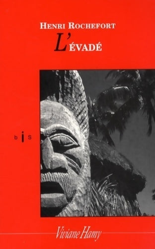 Livrenpoche : L'évadé - Henri Rochefort - Livre