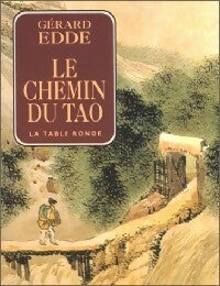 Le chemin de tao - Gérard Edde - Livre