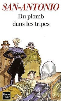 Livrenpoche : Du plomb dans les tripes - San-Antonio - Livre