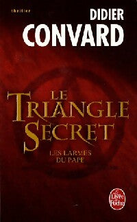 Livrenpoche : Le triangle secret - Didier Convard - Livre