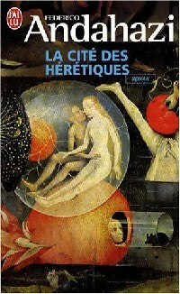 Livrenpoche : La cité des hérétiques - Federico Andahazi - Livre