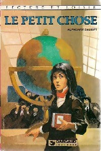 Livrenpoche : Le petit chose - Alphonse Daudet - Livre