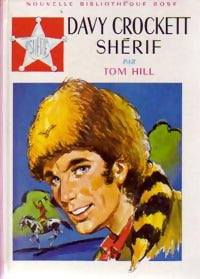 Livrenpoche : Davy Crockett shérif - Tom Hill - Livre