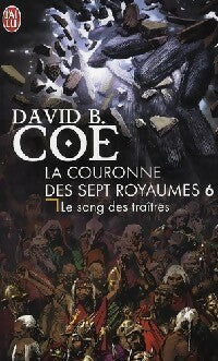 Livrenpoche : La couronne des sept royaumes Tome VI : Le sang des traîtres - David B. Coe - Livre