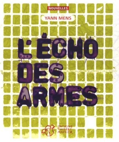 Livrenpoche : L'écho des armes - Yann Mens - Livre