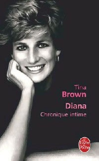 Livrenpoche : Diana, chronique intime - Tina Brown - Livre