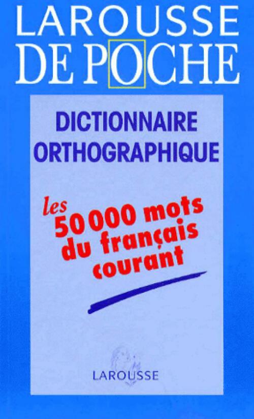Livrenpoche : Dictionnaire orthographique - Inconnu - Livre