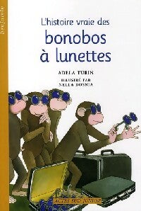 Livrenpoche : L'histoire vraie des bonobos à lunettes - Adela Turin - Livre