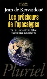Livrenpoche : Les prêcheurs de l'apocalypse - Jean De Kervasdoué - Livre
