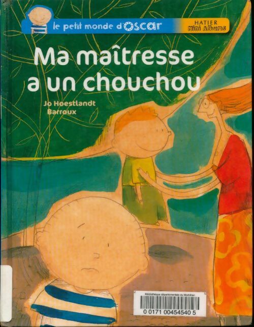 Livrenpoche : Ma maîtresse a un chouchou - Jo Hoestlandt - Livre