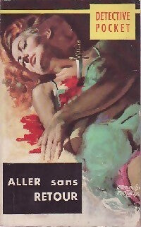Aller sans retour - Inconnu - Livre