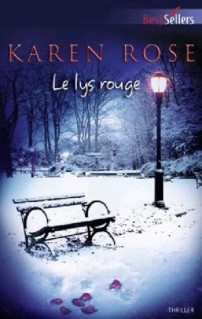 Livrenpoche : Le lys rouge - Karen Rose - Livre