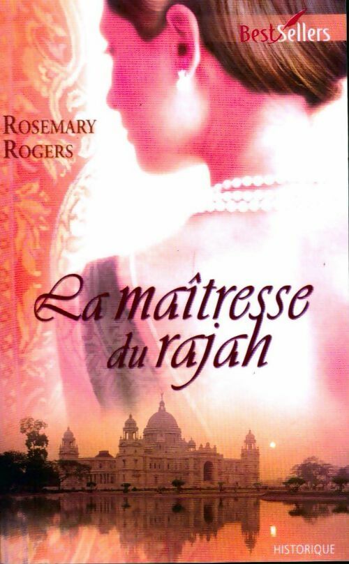 Livrenpoche : La maîtresse du rajah - Rosemary Rogers - Livre