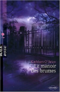 Livrenpoche : Le manoir des brumes - Kathleen O'Brien - Livre