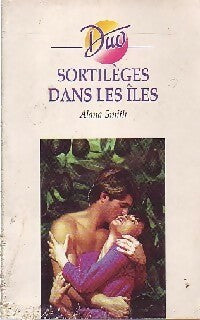Livrenpoche : Sortilèges dans les iles - Alana Smith - Livre
