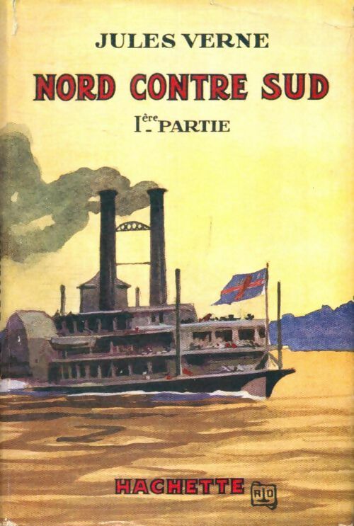 Livrenpoche : Nord contre sud Tome I - Jules Verne - Livre