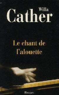 Livrenpoche : Le chant de l'alouette - Willa Cather - Livre