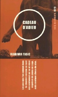 Livrenpoche : Cadeau d'adieu - Vladimir Tasic - Livre