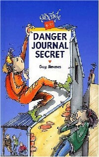 Livrenpoche : Danger journal secret - Guy Jimenes - Livre